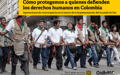 “Cómo protegemos quien defiende los derechos humanos en Colombia”