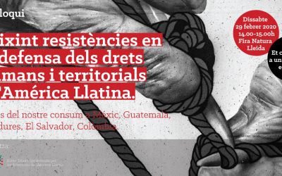 Col·loqui | Teixint resistències en la defensa dels drets humans i territorials a l’Amèrica Llatina