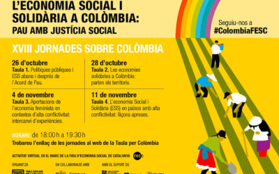 Arriben les XVIII Jornades de la Taula: “Economia social i solidària a Colòmbia: Pau amb Justícia Social”