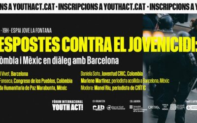 Col·loqui “Respostes contra el jovenicidi: Colòmbia i Mèxic en diàleg amb Barcelona”