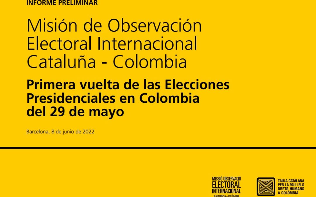 Informe preliminar: Misión de Observación Electoral Cataluña – Colombia