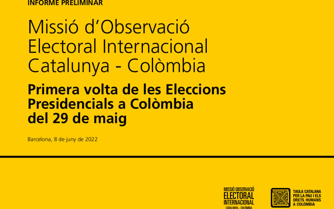 Informe preliminar: Missió d’Observació Electoral Catalunya – Colòmbia
